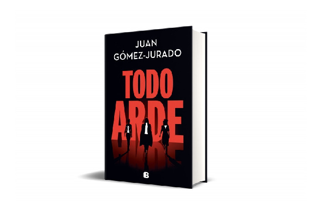 "Todo arde", Ediciones B. 600 pginas. 22,90 euros.