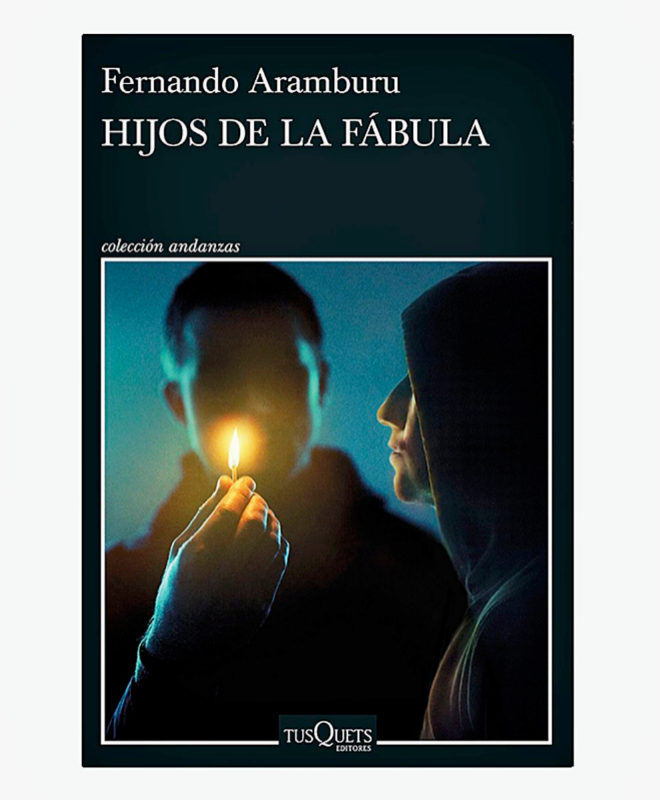 Libro Hijos de la Fbula de Fernando Aramburu
