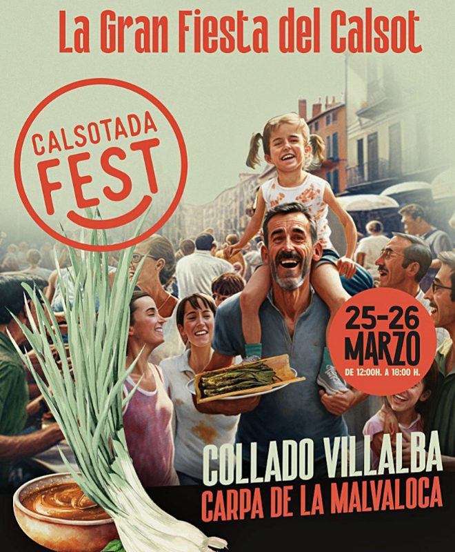 La Calsotada Fest es el festival celebrado el Collado Villalba el sbado 25 y domingo 26 de marzo