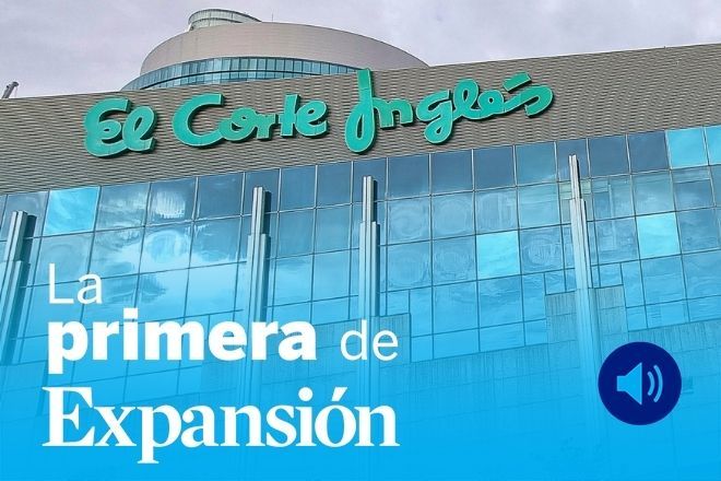 La Primera de Expansión sobre El Corte Inglés, Telefónica y la carta de los empresarios a la presidencia española de la UE