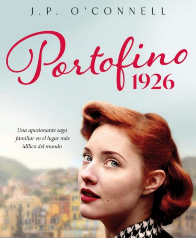 Portofino 1926. John P. OConnell. Ed. Planeta