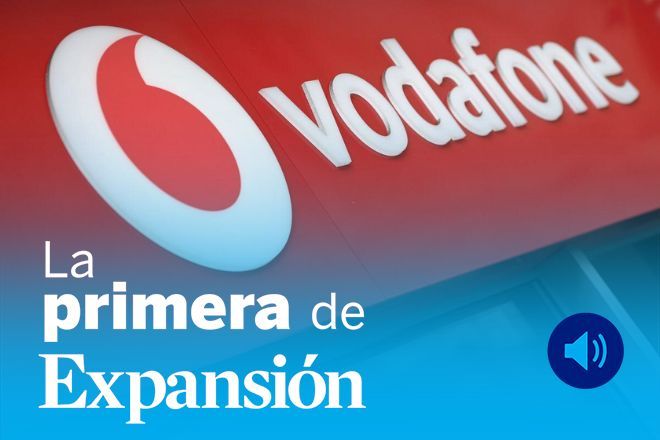 La Primera de Expansión sobre Zegona y Vodafone, BBVA, Santander, CaixaBank, el biogás en España y HSBC