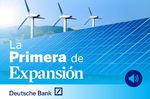 La Primera de Expansión sobre renovables, Real Madrid, Huawei, Zapatero, Irán y Uber
