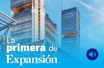 La Primera de Expansión sobre ACS, Ferrovial, Mubadala, Burger King, UBS y Buffett
