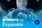 La Primera de Expansión sobre OpenAI, Anthropic, la Bolsa, Acciona, Norges Bank y robotaxis