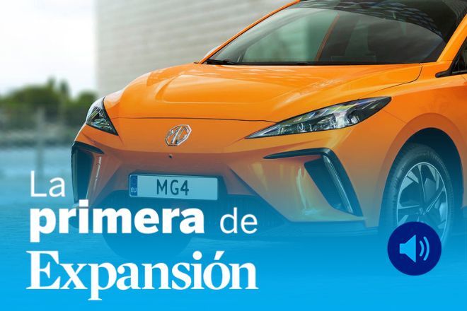 La Primera de Expansión sobre MG, BYD, CaixaBank, OpenAI, Telefónica, KKR y SoftBank