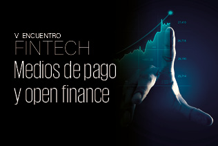 V Foro Fintech medios de pagos y Open Finance